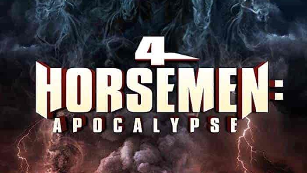 فيلم 4 Horsemen: Apocalypse 2022 مترجم اون لاين