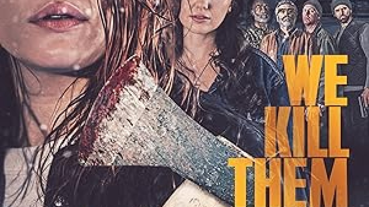 فيلم We Kill Them All 2025 مترجم اون لاين