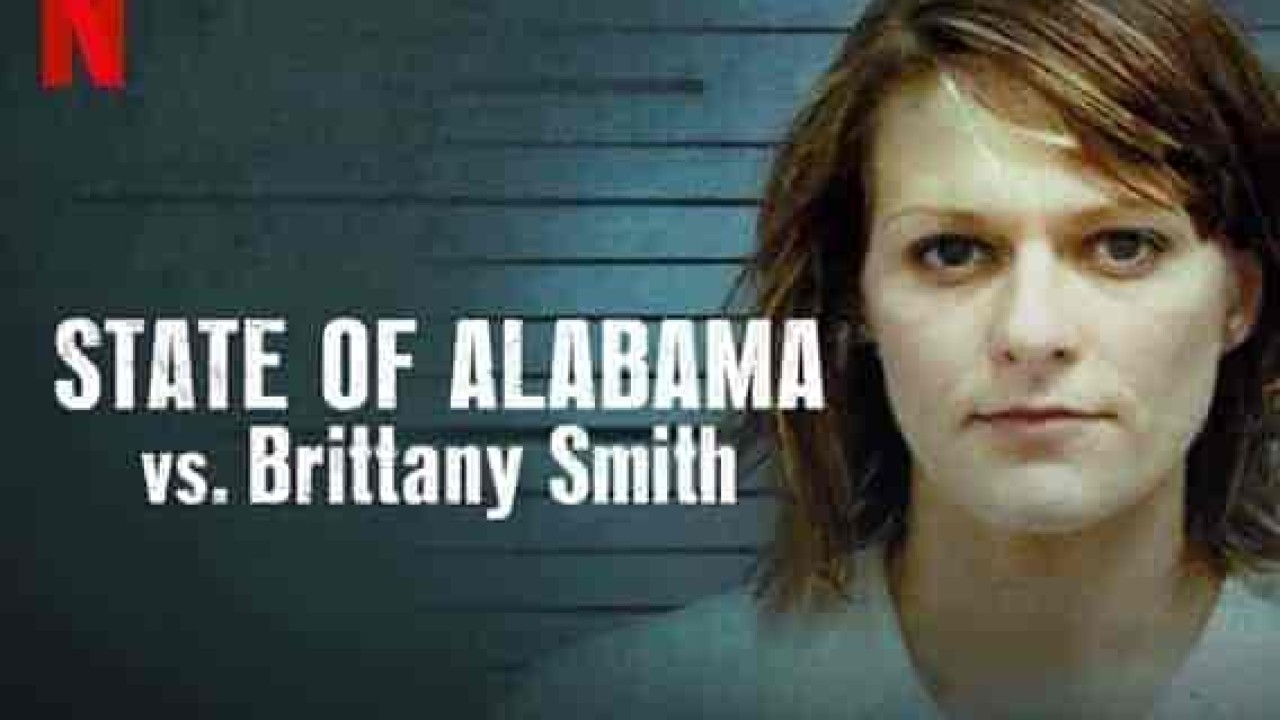 فيلم State of Alabama vs. Brittany Smith 2022 مترجم اون لاين