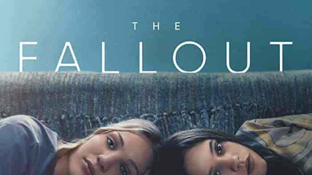 فيلم The Fallout 2021 مترجم اون لاين