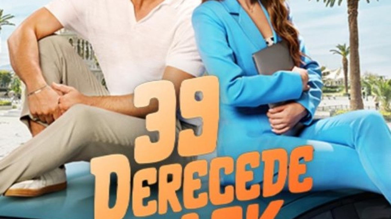 فيلم تقاطع طرق 39 Derecede Ask 2024 مترجم