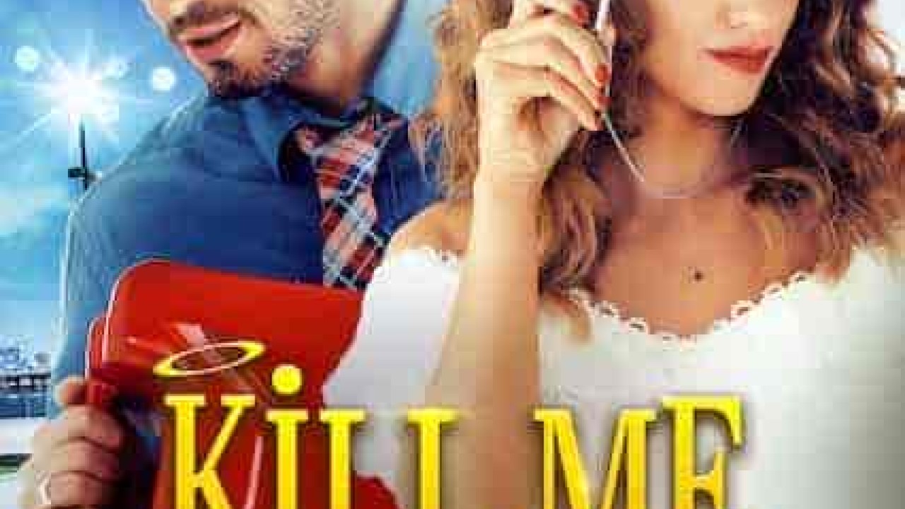 فيلم اقتلني يا حبيبي Oldur Beni Sevgilim 2019 مترجم اون لاين