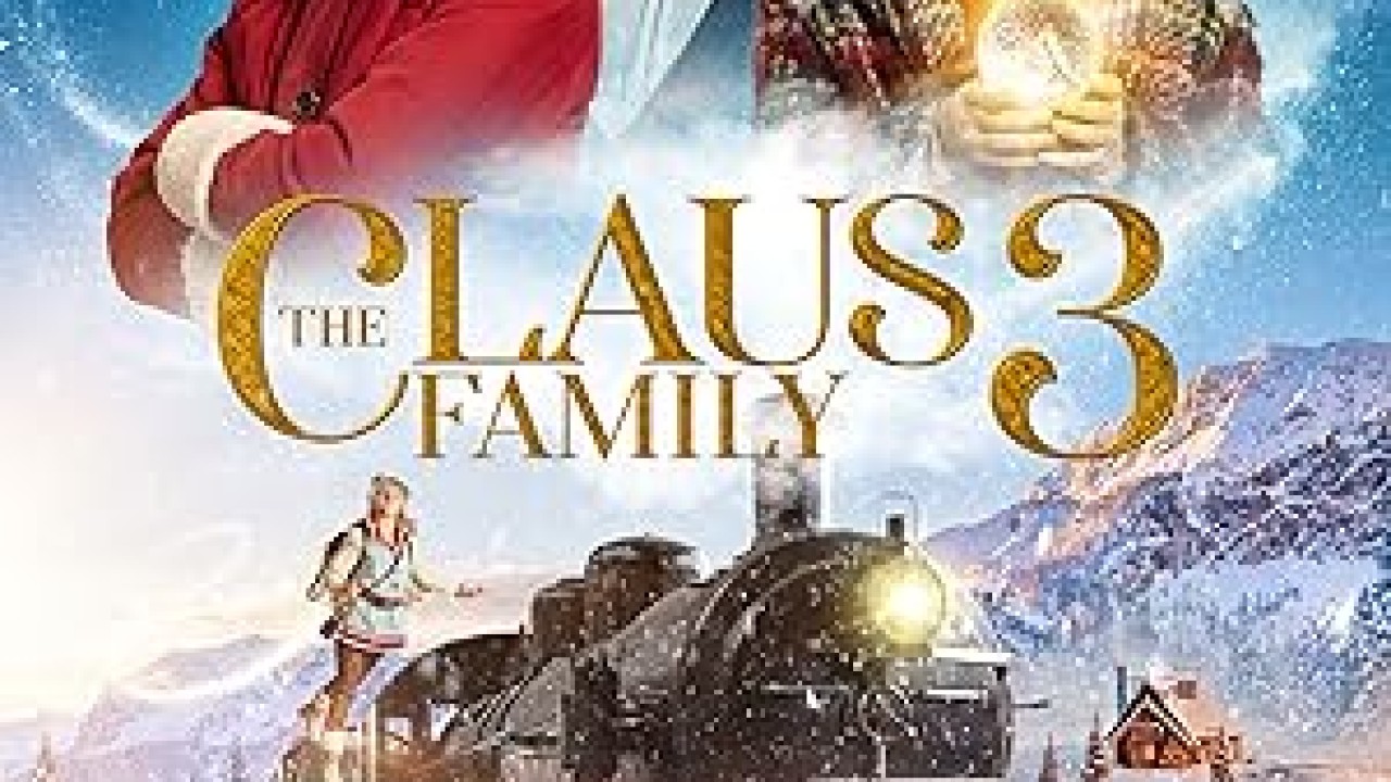 فيلم The Claus Family 3 2023 مترجم