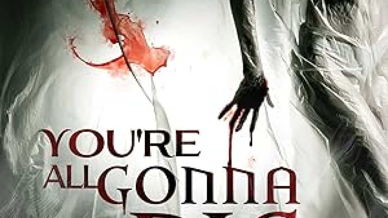 فيلم You’re All Gonna Die 2023 مترجم