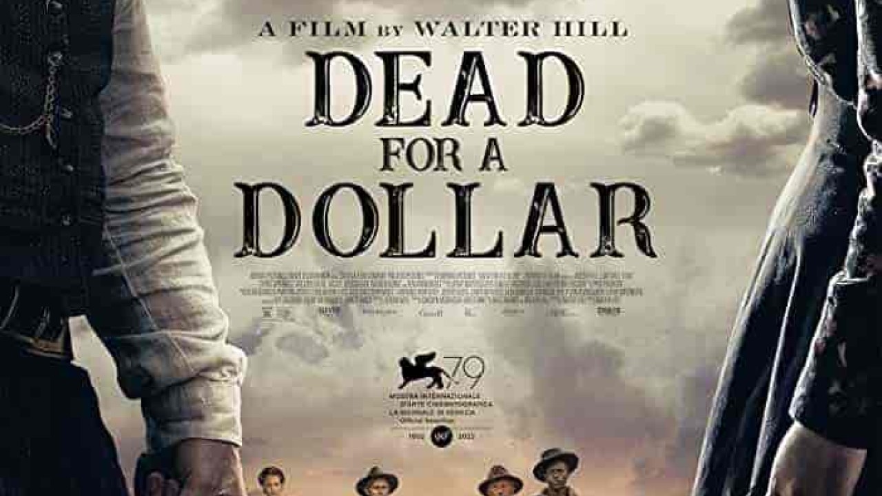 فيلم Dead for A Dollar 2022 مترجم اون لاين